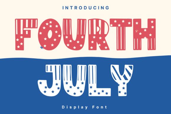 Fourth July Font: Whimsical Typography for Editorial Design