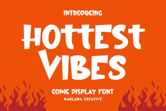 Hottest Vibes Font: Bold Display Type for Digital Campaigns