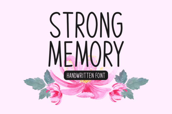 Strong Memory Font: A Handwritten Typeface for Branding